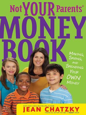 cover image of Not Your Parents' Money Book